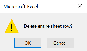 Warning prompt that appears when you delete a row in Excel. 