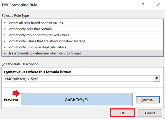 In the "Edit Formatting Rule" menu, click OK to apply the rules you have set. 