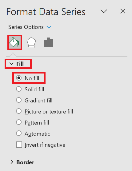 Click the paint bucket button from the Format Data Series menu. Go to the Fill section and select “No fill”. 
