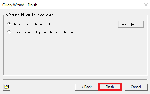 Image showing the "Query Wizard - Finish" dialog box with the radial button for "Return Data to Microsoft Excel" selected and the "Finish" button highlighted.